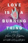 Nina St Pierre, Nina St. Pierre - Love Is a Burning Thing