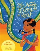 Tara Anand, Suma Subramaniam - My Name Is Long as a River