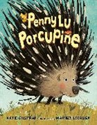 Katie Gilstrap, Maribel Lechuga - Penny Lu Porcupine