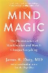 James R Doty, James R. Doty - Mind Magic