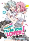 Teren Mikami, Eku Takeshima - There s No Freaking Way I ll be Your Lover Unless... Light Novel Vol.