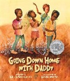Kelly Starling Lyons, Daniel Minter - Going Down Home with Daddy