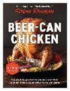 Steven Raichlen, Raichlen Steven - Beer-Can Chicken