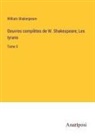 William Shakespeare - Oeuvres complètes de W. Shakespeare; Les tyrans