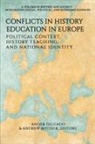 Ander Delgado, Andrew Mycock - Conflicts in History Education in Europe