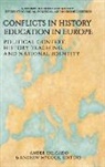 Ander Delgado, Andrew Mycock - Conflicts in History Education in Europe