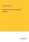 Emanuel Swedenborg - Doctrines de la vie pour la nouvelle Jérusalem