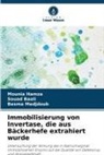 Souad Baali, Mounia Hamza, Besma Medjdoub - Immobilisierung von Invertase, die aus Bäckerhefe extrahiert wurde