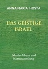 Anna Maria  Hosta, Anna Maria Hosta - Das Geistige Israel