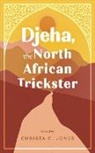 Christa C Jones, Christa C. Jones - Djeha, the North African Trickster