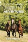 Elaine Heney - Ciara & Misty's Connemara Pony Adventures | The Coral Cove Horses Series Collection - Books 4 to 6