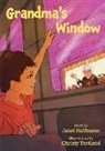 Janet Halfmann - Grandma's Window