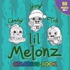 Lil Melonz - Lil Melonz Coloring Book - Volume 3