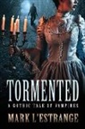 Mark L'Estrange - Tormented