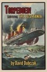 David Dubczak - Torpedoed! Surviving the Lusitania