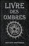 Brittany Nightshade - Livre Des Ombres
