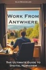 Silas Meadowlark - Work from Anywhere