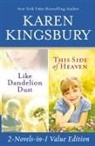 Karen Kingsbury - Like Dandelion Dust & This Side of Heaven Omnibus