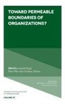 Petra Hiller, Leopold Ringel - Toward Permeable Boundaries of Organizations?