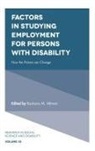 Barbara Altman - Factors in Studying Employment for Persons with Disability