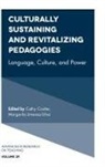 Cathy Coulter, Margarita Jimenez-Silva - Culturally Sustaining and Revitalizing Pedagogies