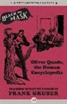 Frank Gruber, Keith Alan Deutsch - Oliver Quade, the Human Encyclopedia