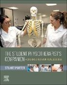 Stuart Porter, Stuart (Lecturer in Physiotherapy) Porter, Porter Stuart - The Student Physiotherapist's Companion: A Case-Based Test-Your-Knowledge Guide