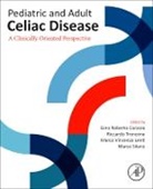 Gino Roberto Corazza, Gino Roberto (Emeritus Professor of Internal Medicine Corazza, Gino Roberto Corazza, Marco Vincenzo Lenti, Marco Vincenzo (Associate Professor of Internal Medicine Lenti, Marco Vincenzo Lenti... - Pediatric and Adult Celiac Disease