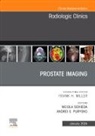Andrei Purysko, Nicola Schieda - Prostate Imaging, An Issue of Radiologic Clinics of North America: Volume 62-1