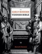 Morris M Faierstein, Morris M. Faierstein - The Early Modern Yiddish Bible