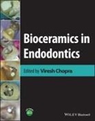 Viresh (Oman Dental College Chopra, Viresh Chopra - Bioceramics in Endodontics