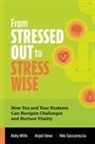 Anjali Deva, Niki Saccareccia, Abby Wills - From Stressed Out to Stress Wise