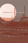 Sharad Chari - Apartheid Remains
