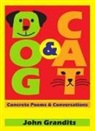 Grandits John, Grandits John - Dog & Cat