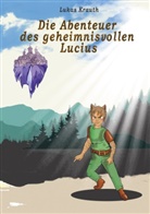 Lukas Krauth - Das Abenteuer des geheimnisvollen Lucius