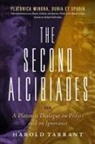 Harold Tarrant - The Second Alcibiades: A Platonist Dialogue on Prayer and on Ignorance
