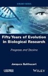 Jacques Balthazart - Fifty Years of Evolution in Biological Research