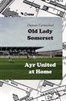 Duncan Carmichael - Old Lady Somerset