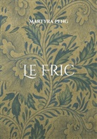 Martyra Peng - Le Fric