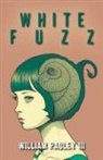 William Pauley, William III Pauley - White Fuzz