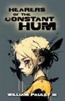 William Pauley, William III Pauley - Hearers of the Constant Hum
