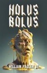 William Pauley, William III Pauley - Holus Bolus