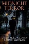 Daniel Walraven, Sherry Moss Walraven - Midnight Terror