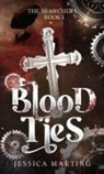 Jessica Marting, Jessica Marting - Blood Ties (The Searchers Book 1)