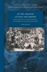 Görkem Akgöz - In the Shadow of War and Empire