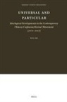 Wei Shi - Universal and Particular--Ideological Developments in the Contemporary Chinese Confucian Revival Movement (2000-2020)