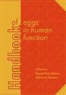 Fabien De Meester, Ronald Ross Watson - Handbook of Eggs in Human Function
