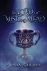 Susan M Golden, Susan M. Golden - The Lord of Mist and Mead