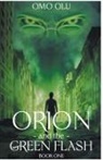 Omo Olu - Orion And The Green Flash