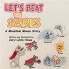 Caryl Lynne Honea - Let's Beat the Scaries